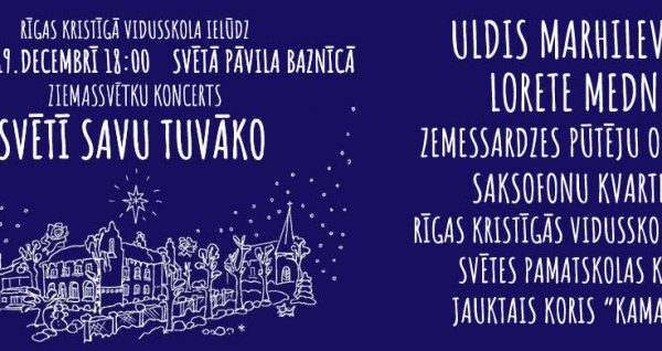 Rīgas Kristīgās vidusskolas Ziemassvētku koncerts "Svētī savu tuvāko" 19.12.2017.